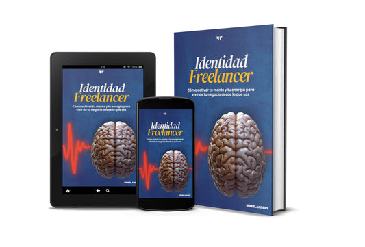 Identidad Freelancer – Definí tu posicionamiento y hacé que los clientes te elijan sin competir por precio.